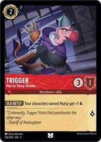 Image of Trigger - Not-So-Sharp Shooter