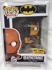 Batman Funko Pop Deathstroke #386 Hot Topic w/Protector FREE SHIPPING (A10T)
