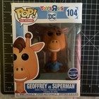 Funko Pop Geoffrey as Superman Toys R Us Canada Exclusive #104