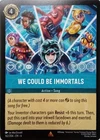 We Could Be Immortals