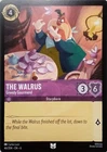 The Walrus - Greedy Gourmand
