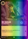 Dr. Facilier - Savvy Opportunist