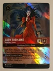 Lady Tremaine - Imperious Queen