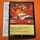 Te Ka - The Burning One
