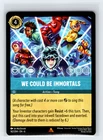 We Could Be Immortals
