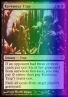 Ravenous Trap