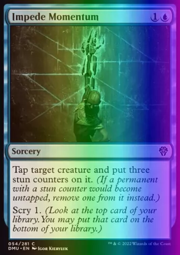 Impede Momentum #