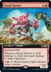 Brash Taunter
