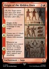 Origin of the Hidden Ones #