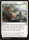Slaughter the Strong #