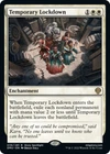 Temporary Lockdown [Prerelease] #