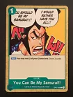 You Can Be My Samurai!!