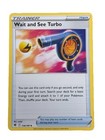 Wait and See Turbo