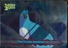 The Titans Awaken