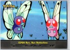 Bye, Bye Butterfree