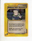 Professor Oak's Research