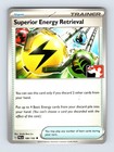 Superior Energy Retrieval