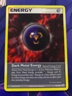 Dark Metal Energy