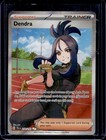 Dendra