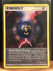 Dark Metal Energy