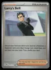 Larry's Skill