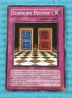 Changing Destiny