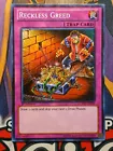 Reckless Greed