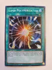 Super Polymerization