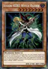 Vision HERO Witch Raider