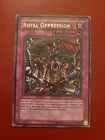 Royal Oppression