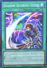Shadow Severing Strike