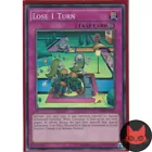 Lose 1 Turn