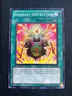 Resonant Destruction
