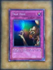 Trap Hole