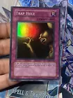 Trap Hole