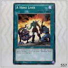 A Hero Lives