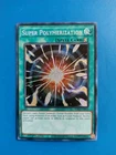 Super Polymerization