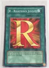 R - Righteous Justice