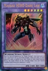 Masked HERO Dark Law