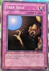 Trap Hole