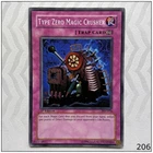 Type Zero Magic Crusher