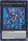 Arc Rebellion Xyz Dragon