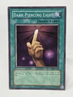 Dark-Piercing Light