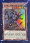 Double Disrupter Dragon