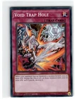Trap Hole