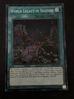 World Legacy in Shadow