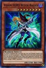 Vision HERO Witch Raider