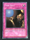 Trap Hole